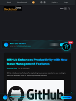 GitHub Enhances Productivity with New Issue Management Features - Blockchain.News