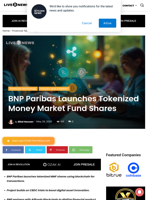 BNP Paribas Launches Tokenized Money Market Fund Shares | Live Bitcoin News