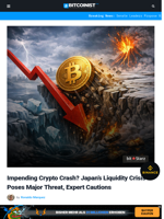 Impending Crypto Crash? Japan's Liquidity Crisis Poses Major Threat, Expert Cautions | Bitcoinist.com
