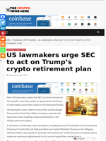 US lawmakers urge SEC to act on Trump’s crypto retirement plan - The Crypto News Wire