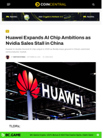 Huawei Expands AI Chip Ambitions as Nvidia Sales Stall in China - CoinCentral