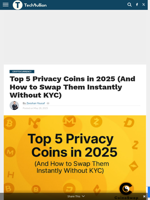 Top 5 Privacy Coins in 2025 (And How to Swap Them Instantly Without KYC) - TechBullion