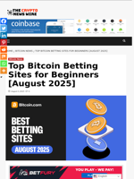 Top Bitcoin Betting Sites for Beginners [August 2025] - The Crypto News Wire