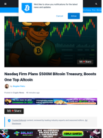 Nasdaq Firm Plans $500M Bitcoin Treasury, Boosts One Top Altcoin