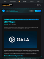 Gala Games Unveils Dracula Mansion for VEXI Villages - Blockchain.News