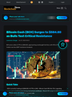 Bitcoin Cash (BCH) Surges to $584.80 as Bulls Test Critical Resistance - Blockchain.News