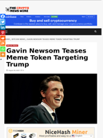 Gavin Newsom Teases Meme Token Targeting Trump - The Crypto News Wire