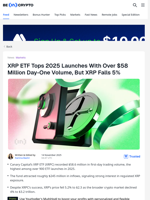 Canary’s XRP ETF Leads 2025 Debuts With New Trading Record