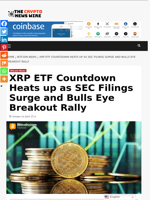 XRP ETF Countdown Heats up as SEC Filings Surge and Bulls Eye Breakout Rally - The Crypto News Wire
