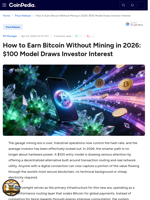 How to Earn Bitcoin Without Mining in 2026: $100 Model Draws Investor Interest
