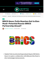 BRICS News: Putin Reaches Out to Elon Musk—Potential Russia-BRICS Partnership Ahead? - Crypto News Flash
