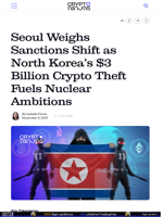 Seoul Weighs Sanctions Shift as North Korea’s $3 Billion Crypto Theft Fuels Nuclear Ambitions
