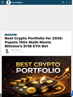 Best Crypto Portfolio for 2026: Pepeto 150x Math Meets Bitmine’s $11B ETH Bet - TechBullion