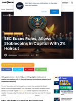 SEC Eases Rules, Allows Stablecoins in Capital With 2% Haircut | Live Bitcoin News