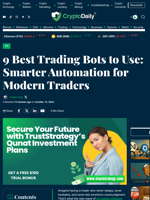 9 Best Trading Bots to Use: Smarter Automation for Modern Traders - Crypto Daily
