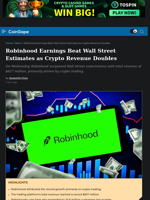 Robinhood Earnings Beat Wall Street Estimates as Crypto Revenue Doubles