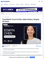 TrustWallet Turns Profits, Adds Solana, Targets 1B Users - BeInCrypto