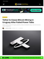 Tether to Cease Bitcoin Mining in Uruguay After Failed Power Talks - CoinCentral
