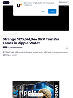 Strange $173,641,944 XRP Transfer Lands in Ripple Wallet - U.Today