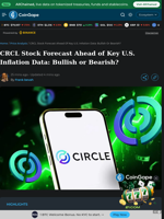 CRCL Stock Forecast Ahead of Key U.S. Inflation Data: Bullish or Bearish?