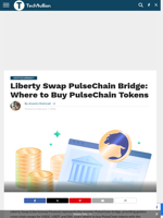 Liberty Swap PulseChain Bridge: Where to Buy PulseChain Tokens - TechBullion