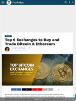 Top 6 Exchanges to Buy and Trade Bitcoin & Ethereum - TechBullion