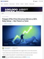 Polygon Price Analysis: 90% Rally Setup Returns, But With a Twist