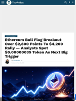 Ethereum Bull Flag Breakout Over $2,800 Points To $4,200 Rally — Analysts Spot $0.00000035 Token As Next Big Trigger