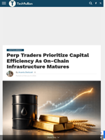 Perp Traders Prioritize Capital Efficiency As On-Chain Infrastructure Matures - TechBullion