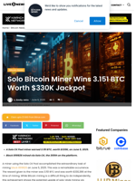 Solo Bitcoin Miner Wins 3.151 BTC Worth $330K Jackpot | Live Bitcoin News