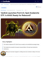 VanEck Launches First U.S. Spot Avalanche ETF: Is AVAX Ready for Rebound?