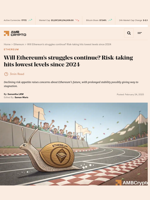 Will Ethereum's struggles continue? Risk-taking hits lowest levels since 2024 - AMBCrypto