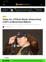 Tesla, Inc. ($TSLA) Stock: Shares Drop 2.86% as Musk Eyes Billions - CoinCentral