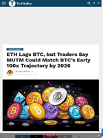 ETH Lags BTC, but Traders Say MUTM Could Match BTC’s Early 100x Trajectory by 2026 - TechBullion
