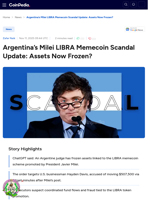 Argentina's Milei LIBRA Memecoin Scandal Update: Assets Now Frozen?