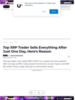 Top XRP Trader Sells Everything After Just One Day, Here's Reason - U.Today