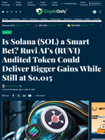 Is Solana (SOL) a Smart Bet? Ruvi AI’s (RUVI) Audited Token Could Deliver Bigger Gains While Still at $0.015 - Crypto Daily