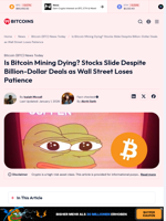 Is Bitcoin Mining Dying? Stocks Slide Despite Billion-Dollar
Deals as Wall Street Loses Patience