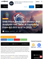 SHIB Price Prediction Slows—But Analysts See Ozak AI Exploding From $0.003 to $1 in 2025 | Live Bitcoin News