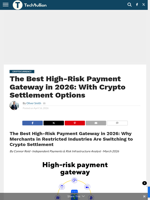The Best High-Risk Payment Gateway in 2026: With Crypto Settlement Options - TechBullion