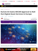 KuCoin EU Gains MiCA Approval to Roll Out Digital Asset Services