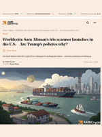 Worldcoin: Sam Altman's iris scanner launches in the U.S. - Are Trump's policies why? - AMBCrypto