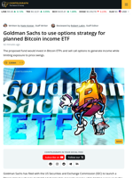 Goldman Sachs Targets Income with New Bitcoin ETF Filing