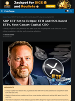 XRP ETF Set to Eclipse ETH and SOL based ETFs, Says Canary Capital CEO
