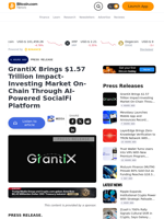 GrantiX Brings $1.57 Trillion Impact-Investing Market On-Chain Through AI-Powered SocialFi Platform – Press release Bitcoin News