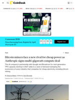 Bitcoin miners face a new rival for cheap power as Anthropic signs multi-gigawatt compute deal 