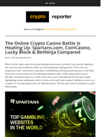 The Online Crypto Casino Battle Is Heating Up: Spartans.com, CoinCasino, Lucky Block & BetNinja Compared