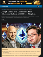 Joseph Lubin, Tom Lee Predict 100x Ethereum Rally