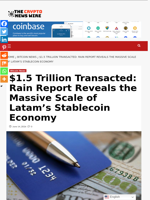 $1.5 Trillion Transacted: Rain Report Reveals the Massive Scale of Latam’s Stablecoin Economy - The Crypto News Wire