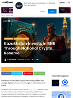 Kazakhstan Invests in BNB Through National Crypto Reserve | Live Bitcoin News